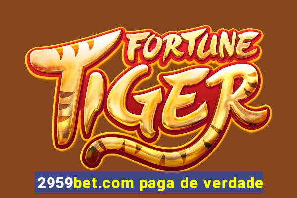 2959bet.com paga de verdade